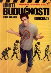 "Idioti budućnosti"